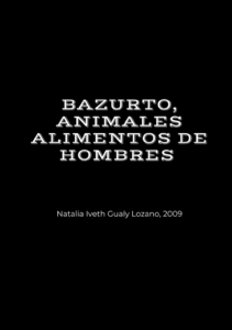 Bazurto, animales alimentos de hombres